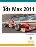 3ds max 2011 (diseño y creatividad)-milton chanes-9788441528314 3ds max 2011 (diseño y creatividad)-milton chanes-9788441528314