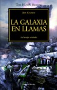la herejia de horus 3: la galaxia en llamas-ben counter-9788445003114 la herejia de horus 3: la galaxia en llamas-ben counter-9788445003114