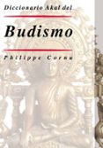 diccionario akal del budismo-philippe cornu-9788446017714 diccionario akal del budismo-philippe cornu-9788446017714