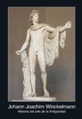 historia del arte de la antigüedad-johann joachim winckelmann-9788446030614 historia del arte de la antigüedad-johann joachim winckelmann-9788446030614