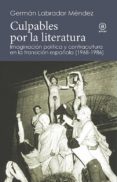 culpables por la literatura-german labrador mendez-9788446044314 culpables por la literatura-german labrador mendez-9788446044314