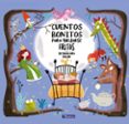 cuentos bonitos para quedarse fritos-begoña oro-9788448847814 cuentos bonitos para quedarse fritos-begoña oro-9788448847814