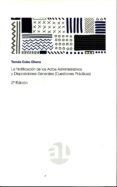 la notificación de los actos administrativos y disposiciones generales (cuestiones prácticas)-tomas cobo olvera-9788460685814 la notificación de los actos administrativos y disposiciones generales (cuestiones prácticas)-tomas cobo olvera-9788460685814