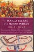 tecnicas belicas del mundo antiguo 3000 ac / 500 dc : equipamient o, tecnicas y tacticas de combate-9788466213714 tecnicas belicas del mundo antiguo 3000 ac / 500 dc : equipamient o, tecnicas y tacticas de combate-9788466213714