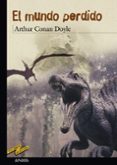el mundo perdido-arthur conan doyle-9788466715614 el mundo perdido-arthur conan doyle-9788466715614