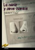 la nariz y otros cuentos-nicolai v. gogol-9788466724814 la nariz y otros cuentos-nicolai v. gogol-9788466724814