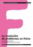 la resolucion de problemas en fisica-francisco javier perales palacios-9788466743914 la resolucion de problemas en fisica-francisco javier perales palacios-9788466743914