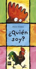 ¿quien soy?-alain crozon-9788467556414 ¿quien soy?-alain crozon-9788467556414