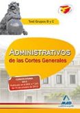administrativos de las cortes generales. test grupos b y c-fernando martos navarro-9788467697414 administrativos de las cortes generales. test grupos b y c-fernando martos navarro-9788467697414