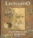 leonardo da vinci, automatas y robots-mario taddei-massimiliano lisa-9788467763614 leonardo da vinci, automatas y robots-mario taddei-massimiliano lisa-9788467763614