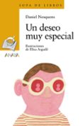 un deseo muy especial-daniel nesquens-9788467840414 un deseo muy especial-daniel nesquens-9788467840414
