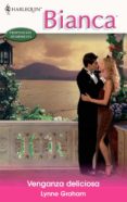 venganza deliciosa (ebook)-lynne graham-9788468731414 venganza deliciosa (ebook)-lynne graham-9788468731414