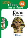 el faraó totun-nas joc de lectura 5º / 6º educación primaria - tercer ciclo-9788469615614 el faraó totun-nas joc de lectura 5º / 6º educación primaria - tercer ciclo-9788469615614