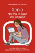 xenia 3: no me toques los wasaps-gemma pasqual i escriva-9788469833414 xenia 3: no me toques los wasaps-gemma pasqual i escriva-9788469833414