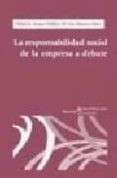 la responsabilidad social de la empresa a debate-rafael a. araque padilla-maria jose montero simo-9788474268614 la responsabilidad social de la empresa a debate-rafael a. araque padilla-maria jose montero simo-9788474268614
