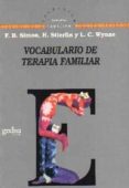 vocabulario de terapia familiar-h. stierlin-fritz b. simon-9788474324914 vocabulario de terapia familiar-h. stierlin-fritz b. simon-9788474324914