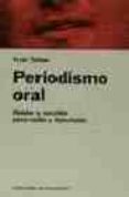 periodismo oral hablar: y escribir para radio y television-ivan tubau-9788475099514 periodismo oral hablar: y escribir para radio y television-ivan tubau-9788475099514