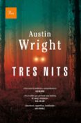 tres nits-austin wright-9788475883014 tres nits-austin wright-9788475883014
