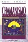 chamanismo: guia practica-tom cowan-9788477205814 chamanismo: guia practica-tom cowan-9788477205814