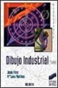 dibujo industrial-jesus felez mindan-maria luisa martinez muneta-9788477383314 dibujo industrial-jesus felez mindan-maria luisa martinez muneta-9788477383314