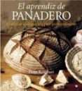 el aprendiz de panadero-peter reinhart-9788478718214 el aprendiz de panadero-peter reinhart-9788478718214