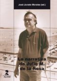 la narrativa de julio m. de la rosa (ebook)-9788478987214 la narrativa de julio m. de la rosa (ebook)-9788478987214