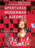 aperturas modernas de ajedrez (3ª ed.)-nick de firmian-9788479023614 aperturas modernas de ajedrez (3ª ed.)-nick de firmian-9788479023614