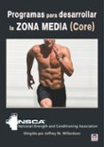 programas para desarrollar la zona media (core)-jeffrey m. willardson-9788479029814 programas para desarrollar la zona media (core)-jeffrey m. willardson-9788479029814