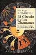 el circulo de los chamanes: testimonio personal de una psiquiatra sovietica-olga kharitidi-9788479533014 el circulo de los chamanes: testimonio personal de una psiquiatra sovietica-olga kharitidi-9788479533014