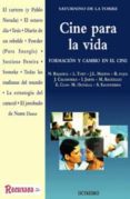 cine para la vida: formacion y cambio en el cine-saturnino de la torre-9788480633314 cine para la vida: formacion y cambio en el cine-saturnino de la torre-9788480633314