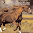 la vida de los caballos-jane holderness-roddam-9788480768214 la vida de los caballos-jane holderness-roddam-9788480768214