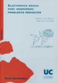 electronica basica para ingenieros: problemas resueltos-gustavo a. ruiz robredo-9788481025514 electronica basica para ingenieros: problemas resueltos-gustavo a. ruiz robredo-9788481025514