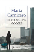 el cel segons google-marta carnicero-9788482647814 el cel segons google-marta carnicero-9788482647814