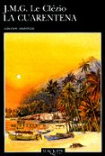 la cuarentena-jean marie gustave le clezio-9788483100714 la cuarentena-jean marie gustave le clezio-9788483100714