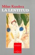 la lentitud-milan kundera-9788483104514 la lentitud-milan kundera-9788483104514