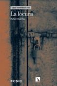 la locura-rafael huertas-9788483199114 la locura-rafael huertas-9788483199114