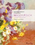 magda folch. una mirada impressionista-josep maria rosello-carme puyol torres-9788483308714 magda folch. una mirada impressionista-josep maria rosello-carme puyol torres-9788483308714
