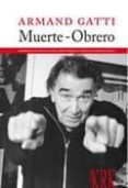 la vida imaginaria del basurero auguste g. o la muerte de un anar quista-armand gatti-9788483672914 la vida imaginaria del basurero auguste g. o la muerte de un anar quista-armand gatti-9788483672914