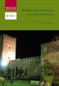 bolaños de calatrava en tiempos del quijote-porfirio sanz camañes-9788484276814 bolaños de calatrava en tiempos del quijote-porfirio sanz camañes-9788484276814