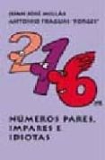 numeros pares, impares e idiotas-juan jose millas-9788484281214 numeros pares, impares e idiotas-juan jose millas-9788484281214