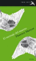 el mensaje del muerto-florence maryatt-9788484286714 el mensaje del muerto-florence maryatt-9788484286714