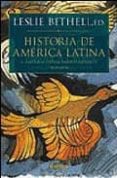 historia de america latina 6: america latina independiente, 1820- 1870-9788484320814 historia de america latina 6: america latina independiente, 1820- 1870-9788484320814