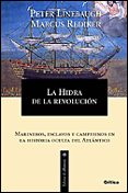 la hidra de la revolucion-peter linebaugh-marcus rediker-9788484326014 la hidra de la revolucion-peter linebaugh-marcus rediker-9788484326014