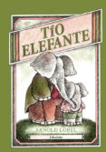 tio elefante ( gallego)-arnold lobel-9788484647614 tio elefante ( gallego)-arnold lobel-9788484647614