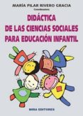 didactica de las ciencias sociales para educacion infantil-maria pilar (coord) rivero gracia-9788484653714 didactica de las ciencias sociales para educacion infantil-maria pilar (coord) rivero gracia-9788484653714