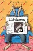 ¡el lobo ha vuelto! (formato mini)-geoffroy de pennart-9788484701514 ¡el lobo ha vuelto! (formato mini)-geoffroy de pennart-9788484701514