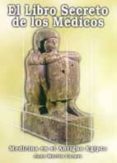 el libro secreto de los medicos: medicina en el antiguo egipto-juan martin carpio-9788485982714 el libro secreto de los medicos: medicina en el antiguo egipto-juan martin carpio-9788485982714
