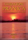 curacion pranica: la ciencia hindu-yogui de la salud-9788489897014 curacion pranica: la ciencia hindu-yogui de la salud-9788489897014