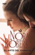 el arte del engaño (ebook)-roberts nora-9788490105214 el arte del engaño (ebook)-roberts nora-9788490105214