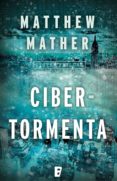 cibertormenta (ebook)-matthew mather-9788490198414 cibertormenta (ebook)-matthew mather-9788490198414